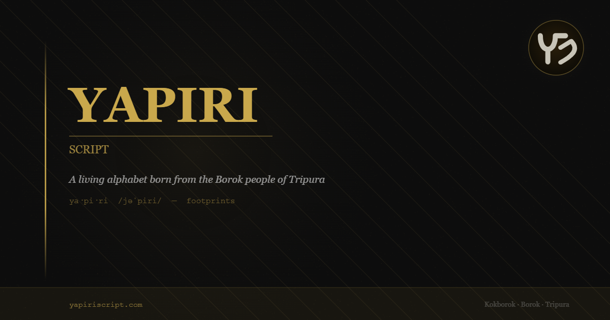 Yapiri — New Indigenous Script for Kokborok